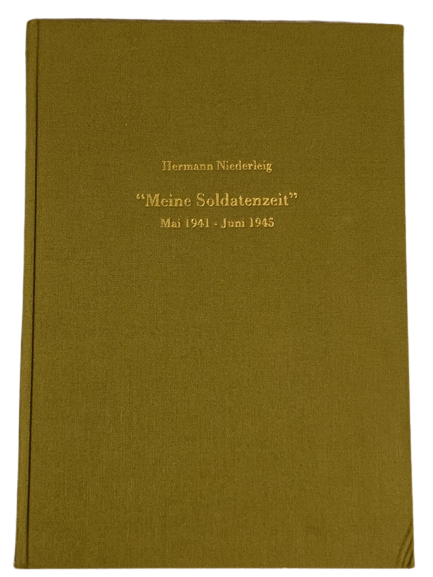 Meine Soldatenzeit: May 1941-Juni 1945 - Waffen-SS Veteran signed book
