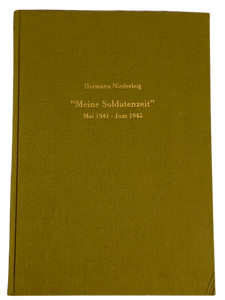 Meine Soldatenzeit: May 1941-Juni 1945 - Waffen-SS Veteran signed book