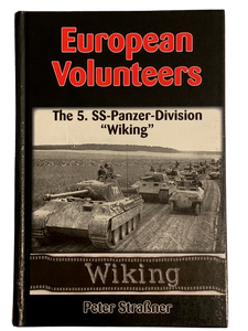 European Volunteers - 5. SS-Panzer Division Wiking - Waffen-SS Veteran Multi-signed book